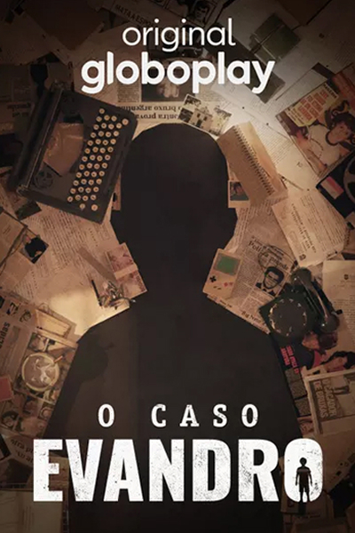 O CASO EVANDRO